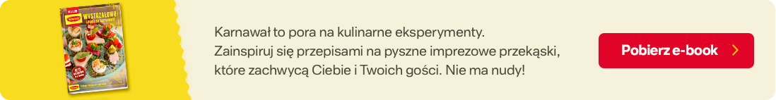 Karnawał to pora na kulinarne eksperymenty. Zainspiruj się przepisami na pyszne imprezowe przekąski, które zachwycą Ciebie i Twoich gości. Nie ma nudy!