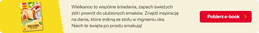 Wielkanoc to wspólne śniadania, zapach świeżych ziół i powrót do ulubionych smaków. Znajdź inspiracje na dania, które znikną ze stołu w mgnieniu oka. Niech te święta po prostu smakują!