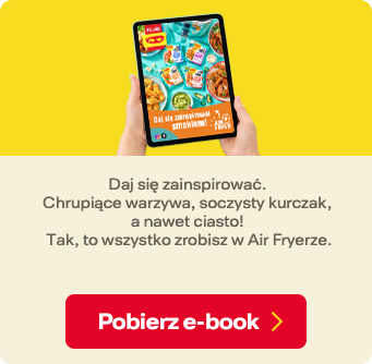 Daj się zainspirować. Chrupiące warzywa, soczysty kurczak, a nawet ciasto! Tak, to wszystko zrobisz w Air Fryerze.